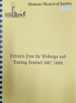 Extracts from Wodonga & Towong Sentinel 1887/1888