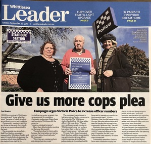 Newspaper - Newspaper clipping, Whittlesea Leader, Give us more cops plea, 26 Sep 2017