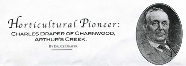 Document - pdf, Australian Garden History et al, Horticultural Pioneer Charles Draper of Charnwood Arthurs Creek, May/Jun 2004