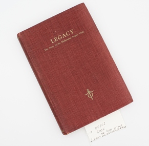 Book, Legacy.  The Story of the Melbourne Legacy Club