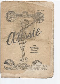 Magazine, Aussie. The Australian Soldiers' Magazine, 1919