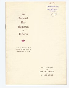 Booklet, The National War Memorial of Victoria. The Shrine of Remembrance. Souvenir Booklet, 1958