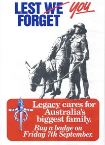 Poster, Lest YOU forget. Legacy cares for Australia's biggest family. Buy a badge on 7th September, 1990
