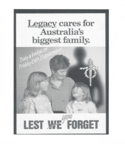 Document - Advertisement, Legacy cares for Australia's biggest family. Lest YOU forget. Buy a badge on Friday 6th September, 1989