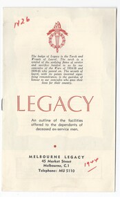 Booklet, Legacy. An outline of the facilities offered to the dependants of deceased ex-servicemen. (H26), 1944, 1953, 1959, 1961