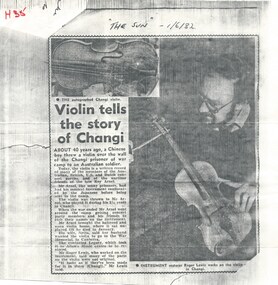 Newspaper - Article, Violin tells the story of Changi 'The Sun' 1/6/82 (H35), 1982