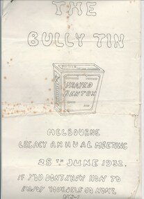 Document - Document, agenda, The Bully Tin. Melbourne Legacy Annual Meeting 25th June 1932, 1932