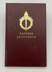 Book, Dudley Coleman, Fathers Anonymous. Legacy in South Australia, Broken Hill, Northern Territory, 1970