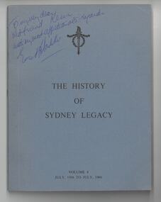 Book, Eric P Blashki, History of Sydney Legacy. Vol 4 July 1956 to July 1966, 1971