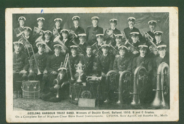 Postcard, Geelong Harbour Trust Band, Winners of Double Event, Ballarat, 1910, B and C Grades, ca: 1910