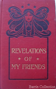 Book, 'Revelations of my friends', 1914
