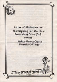 Document, Service of Celebration and Thanksgiving for the life of Ernest Wesley Barrie (Bon) 1909-1985, 1985