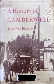 Book, Geoffrey Blainey, A History of Camberwell, 1964