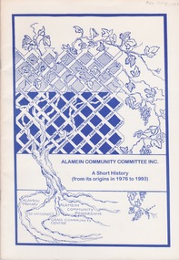 Booklet (Item), Robert Ewins, Alamein Community Committee Inc.: A Short History (from its origins in 1976 to 1993), 1994
