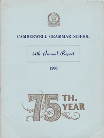 Booklet (Item), Camberwell Grammar School, Camberwell Grammar School 34th Annual Report 1960, 1960