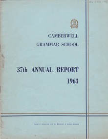 Booklet (Item), Camberwell Grammar School, Camberwell Grammar School 37th Annual Report 1963, 1963
