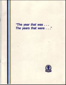 Book (Item), Camberwell Grammar School, "The year that was . . . The years that were . . .", 1986