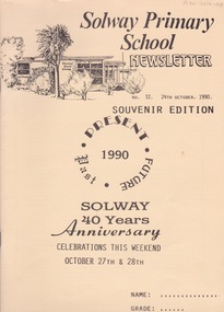 Booklet (Item), Solway Primary School, Solway Primary School Newsletter, Souvenir Edition, 1990