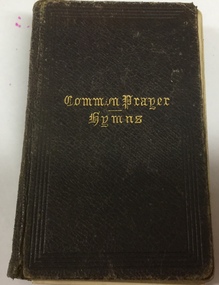 Book, William Clowes & Sons, Common prayer hymns, c1880