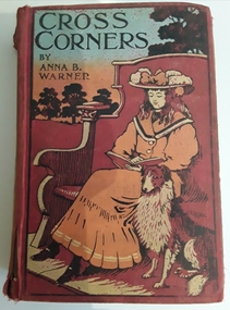 Book, Anna B Warner et al, Cross Corners, late 1800's