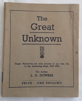 A small grey paperback book of true stories by the author L.O Dowker of his life in the Australian Bush 1888 - 1897, working with station men and aboriginal people.