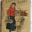 A collection of stories, poems, puzzles and music in Little Folks: a book for children of British magazines for the young.
