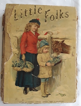 A collection of stories, poems, puzzles and music in Little Folks: a book for children of British magazines for the young.