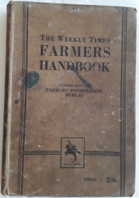 A comprehensive epitome of the wealth of reliable advice which has been published in "The Farmer's Information Bureau" of the Weekly Times.