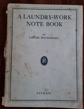 A paperback book intended as a general guide and ready reminder for those taking a course in laundry work.