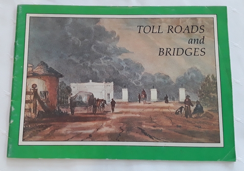 A small slim rectangular paperback brochure with a lithograph of the "New Toll Gate" on Parramatta Road.