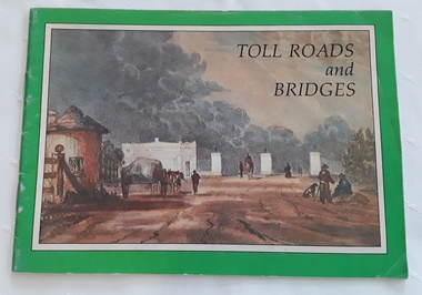 A small slim rectangular paperback brochure with a lithograph of the "New Toll Gate" on Parramatta Road.