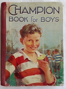 A vintage 1950's hardcover children's book with the title Champion Book for Boys printed in blue at the top of the front cover..