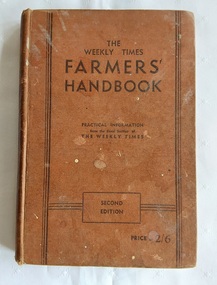 A brown hardcover book with the title printed in black text, The Weekly Times Farmers' Handbook on the front cover.