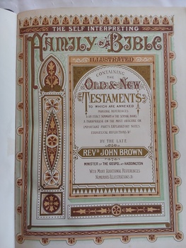 Brown's Self-Interpreting Family Bible. A thick folio, full dark brown morocco, beveled edges, all edges gilt, brass trim, clasps and catches. 