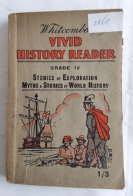 A grey paperback textbook with black and red lettering on the front cover at the top for the title, Whitcombe's Vivid History Reader Grade 1V.