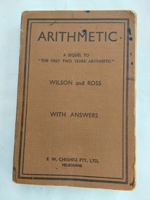 A tan coloured vintage 1947 reprint Arithmetic textbook - A Sequel to the First Two Years' Arithmetic With Answers.
