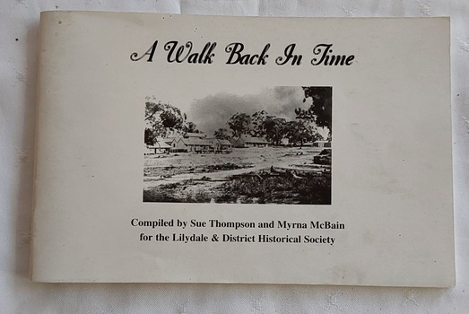 A small rectangular white book on the history of Lilydale compiled for the Lilydale & District Historical Society. 