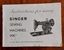 A small book of Instructions for using Singer* Sewing Machines 99K with no cover.