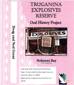 Digitised Oral History – Truganina Explosives Reserve - Tape 1 Doug and Noel Grant, 2018
