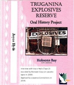 Digitised Oral History – Truganina Explosives Reserve - Tape 2 Joyce Hyde, 2018