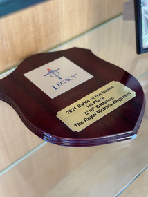 Plaque - Plaque presented from Legacy, 2021 Battle of the Bases 1st Place 5th/6th Battalion The Royal Victoria Regiment