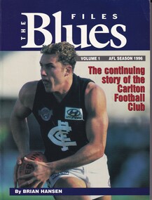 Paperback Book, The Blues Files Vol 1 AFL Season 1996, 1996