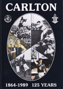 80 Page Paperback Magazine, Carlton 1864-1989 125 years, c1989