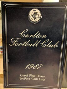 Small program, Carlton Football Club 1987 Grand Final Dinner, Southern Cross Hotel