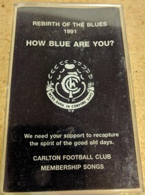Cassette tape, Rebirth of the Blues, 1991. How Blue are you?, 1990