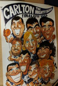 Colour Poster, Carlton The Mighty Blues,  Finalists 1988 (caricatures by Weg), 1988