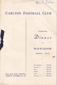 Dinner Program & Menu, Carlton Football Club November 21st 1957 to Mr H R Clover, 1957