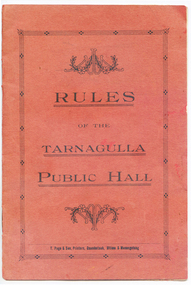 Booklet: Rules of the Tarnagulla Public Hall, Rules of the Tarnagulla Public Hall, 1924
