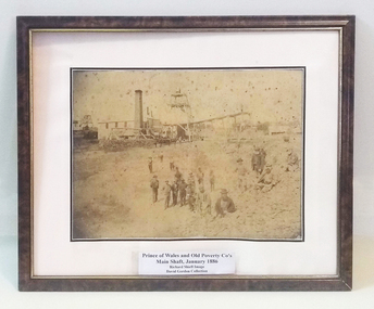 Framed colour photocopy: Prince Of Wales and Old Poverty Co's main Shaft, Original image January 1886