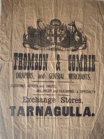 Advertising Placard, Thomson and Comrie, Drapers and General Merchants, Tarnagulla